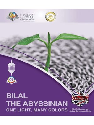 cover image of Bilal the Abyssinian One Light Many Colors